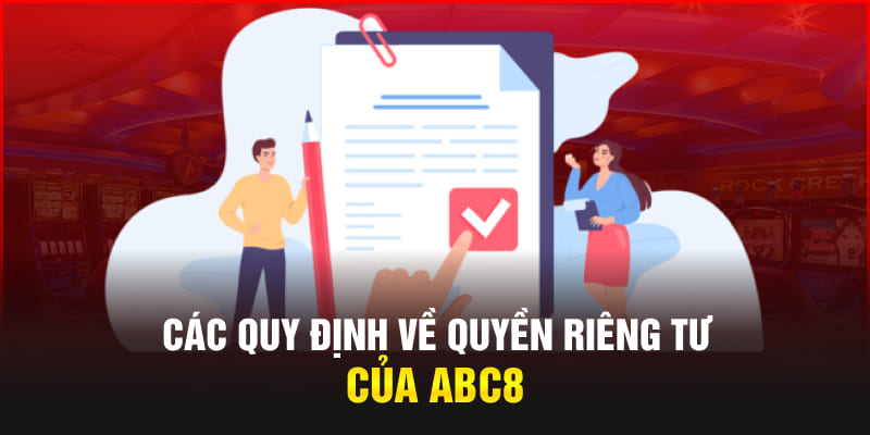 Các quy định về quyền riêng tư của Abc8