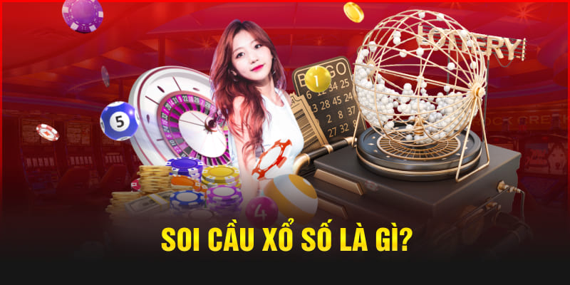 Soi cầu xổ số là gì?